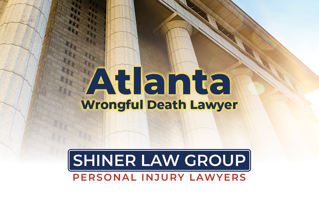 Atlanta Wrongful Death Lawyer